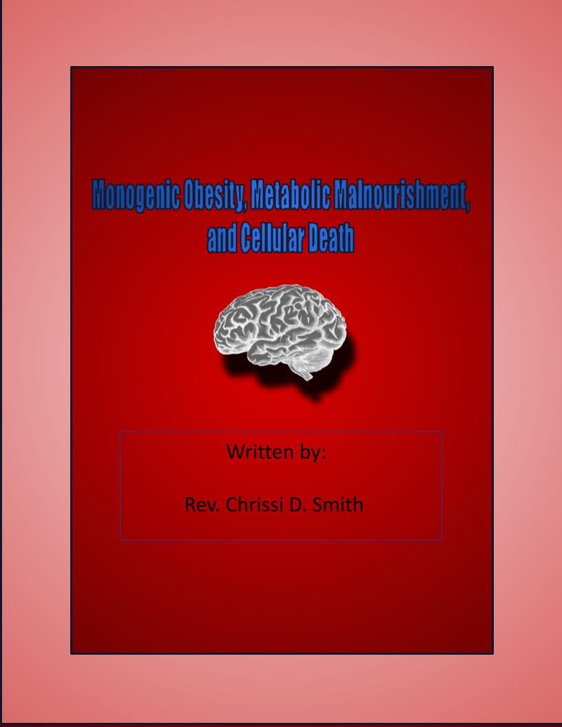 Monogenic Obesity — by Rev. Chrissi D. Smith